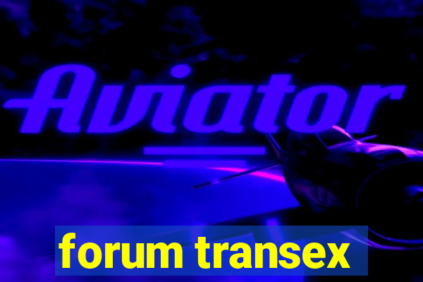 forum transex